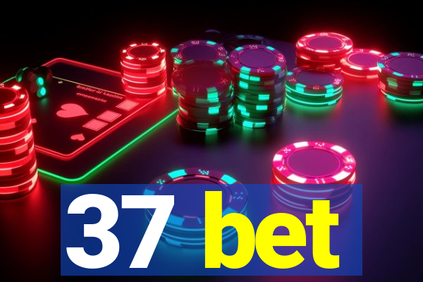 37 bet